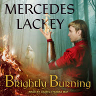 Brightly Burning: Valdemar, Book 8