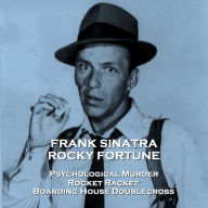 Rocky Fortune - Volume 12: Psychological Murder & Rocket Racket & Boarding House Doublecross