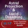 Astral Projection & Lucid Dreaming - Sleep Learning System Bundle (Sleep Hypnosis & Meditation): Sleep Learning System Bundle (Sleep Hypnosis & Meditation)