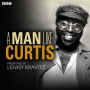 A Man Like Curtis