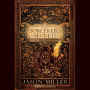 The Sorcerer's Secrets: Strategies in Practical Magick