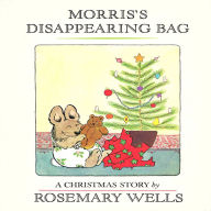 Morris's Disappearing Bag : A Christmas Story