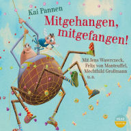 Mitgehangen, mitgefangen!