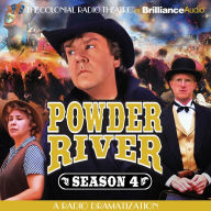 Powder River - Season Four: A Radio Dramatization