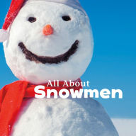 All About Snowmen