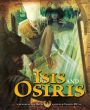Isis and Osiris: A Retelling by Cari Meister