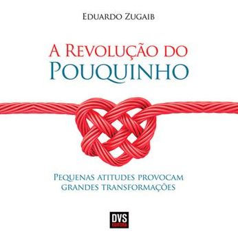 A Revolução do Pouquinho