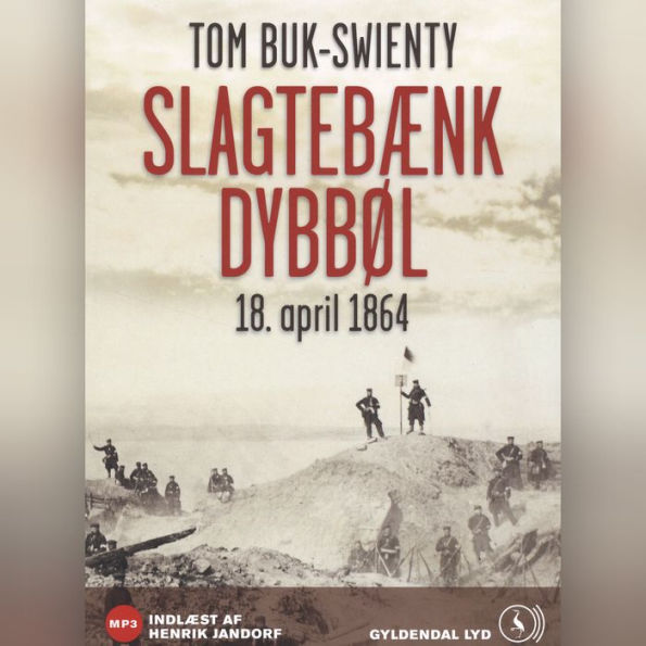 Slagtebænk Dybbøl: 18. april 1864