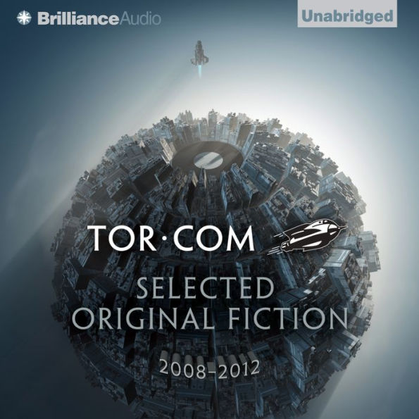 Tor.com: Selected Original Fiction, 2008-2012