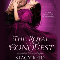 The Royal Conquest : Scandalous House of Calydon