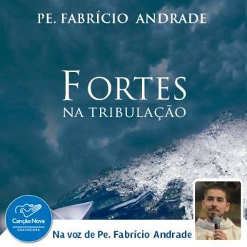 Fortes na Tribulação