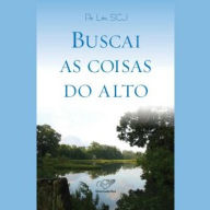 Buscai as Coisas do Alto