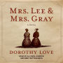 Mrs. Lee and Mrs. Gray