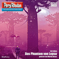 Perry Rhodan 3033: Das Phantom von Lepso: Perry Rhodan-Zyklus 