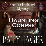 Haunting Corpse: Shandra Higheagle Mystery