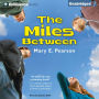 The Miles Between