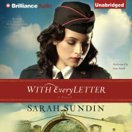 With Every Letter: A Novel