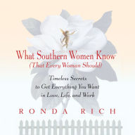 What Southern Women Know (That Every Woman Should)