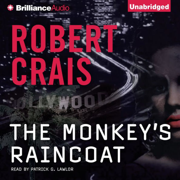 The Monkey's Raincoat (Elvis Cole and Joe Pike Series #1)