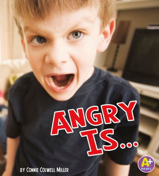 Angry Is ...