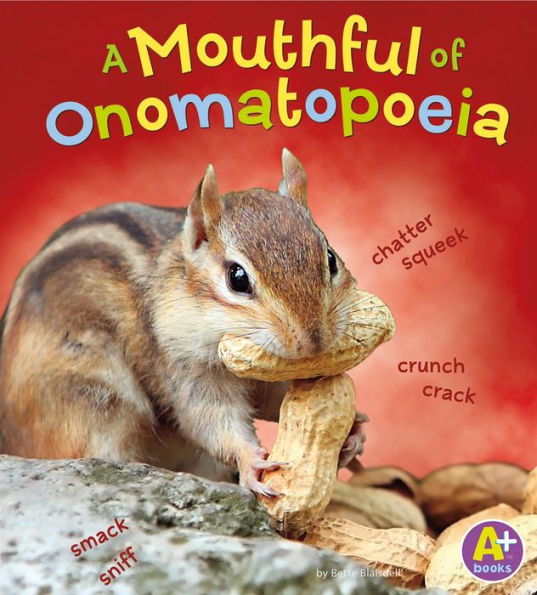 A Mouthful of Onomatopoeia