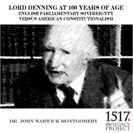 Lord Denning at 100 Years of Age: English Parliamentary Sovereignty V. American Constitutionalism