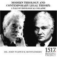 Modern Theology and Contemporary Legal Theory : A Tale of Ideological Collapse