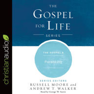 The Gospel and Parenting