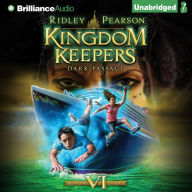 Kingdom Keepers VI : Dark Passage