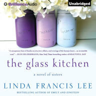 The Glass Kitchen: A Novel of Sisters