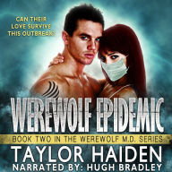 Werewolf Epidemic: A Louisiana Doctor Paranormal Romance