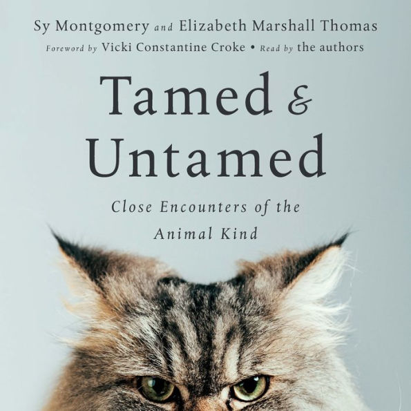 Tamed and Untamed: Close Encounters of the Animal Kind