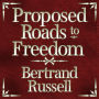 Proposed Roads to Freedom