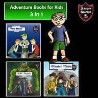 Adventure Books for Kids: Amazing Stories for the Kids (Kids' Adventure Stories)