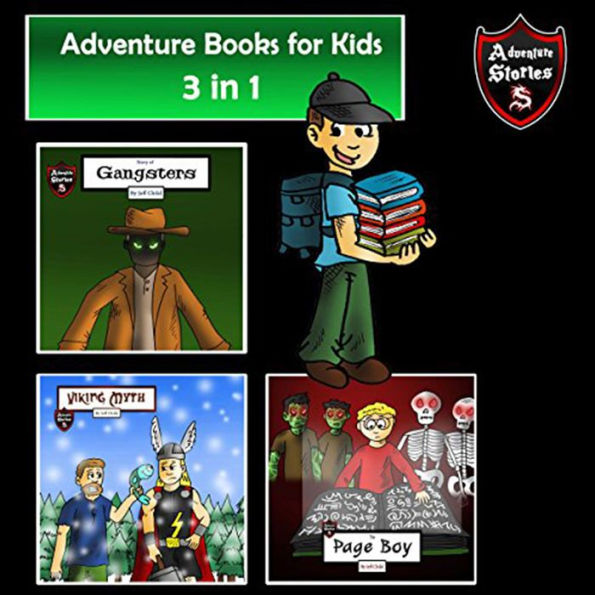 Adventure Books for Kids: The 3 in 1 Kids' Adventures for Kids