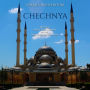 Chechnya: The History of the Chechen Republic and the Ongoing Conflict with Russia