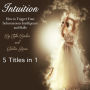 Intuition: How to Trigger Your Subconscious Intelligence and Skills