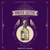 The Winter Sisters: A Novel