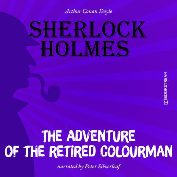 Adventure of the Retired Colourman, The (Unabridged)