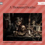 Thousand Deaths, A (Unabridged)