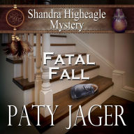 Fatal Fall: Shandra Higheagle Mystery