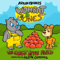 Wombat & Jones: The Great Apple Fiasco