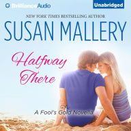 Halfway There (Fool's Gold Novella)