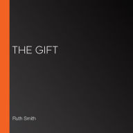 The Gift