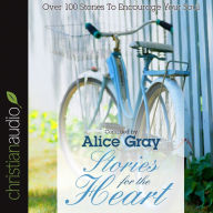 Stories for the Heart: Over 100 Stories to Encourage Your Soul (Abridged)