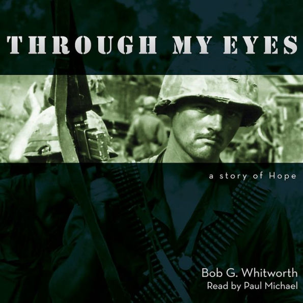 Through My Eyes: A Story Of Hope