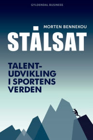 Stålsat: Talentudvikling i sportens verden