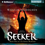 Seeker: Book One of the Noble Warriors