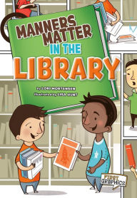 Manners Matter in the Library