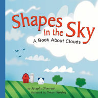 Shapes in the Sky: A Book About Clouds